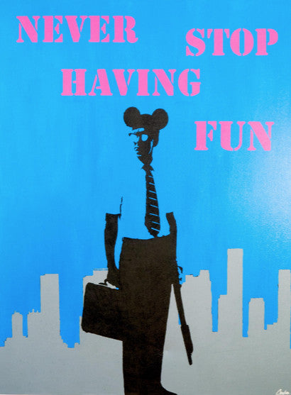 Art - Painting: Campos Brothers "Never Stop Having Fun"